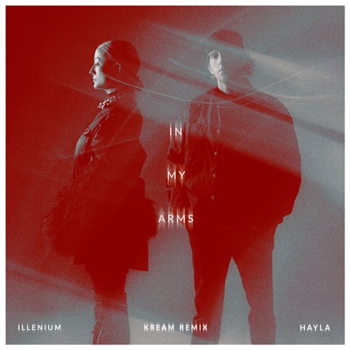 ILLENIUM, HAYLA - In My Arms (Extended Mix) 