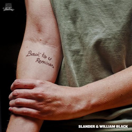 SLANDER  William Black - Back To U (Original Mix) 