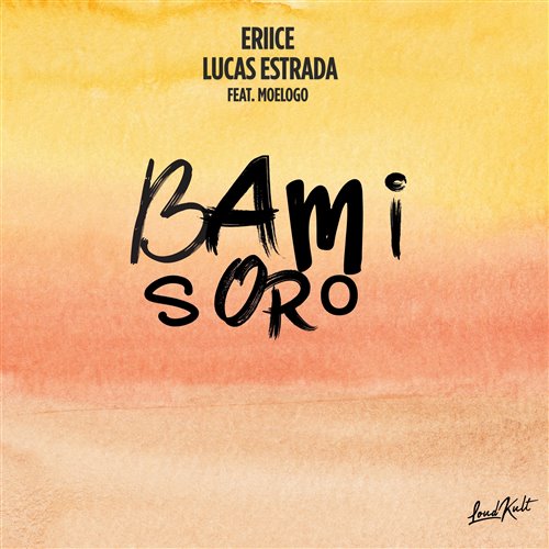 ERIICE  Lucas Estrada - Bami Soro (feat. Moelogo) (Extended Mix) 