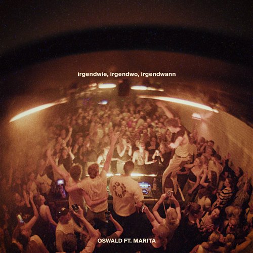 OSWALD - irgendwie, irgendwo, irgendwann (feat. marita) (Original Mix) 