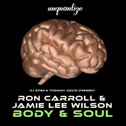 Ron Carroll  Jamie Lee Wilson - Body  Soul (Original Mix) 