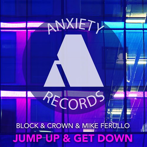 Block  Crown, Mike Ferullo - Jump up  Get Down (Original Mix) 