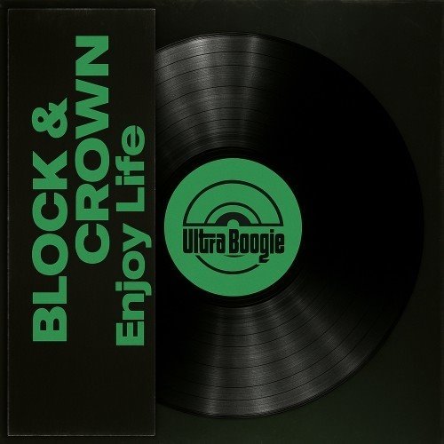 Block  Crown - Enjoy Life (Nu Disco Mix) 