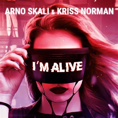Arno Skali  Kriss Norman - I'm Alive (Extended Mix) 