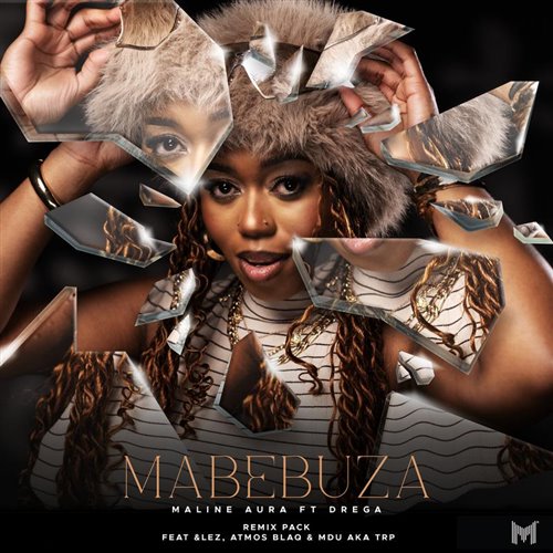 Drega  Maline Aura - Mabebuza (Atmos Blaq Remix) 