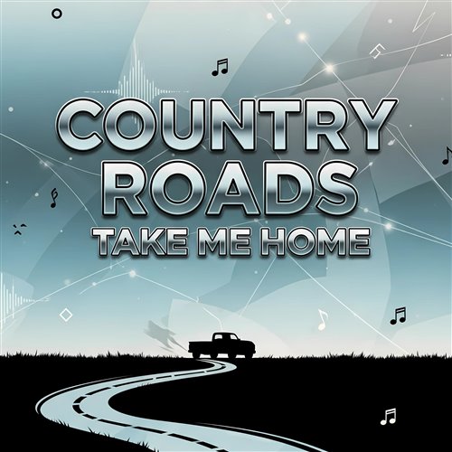 Geo Da Silva  Canello - Country Roads Take Me Home (Extended Mix) 