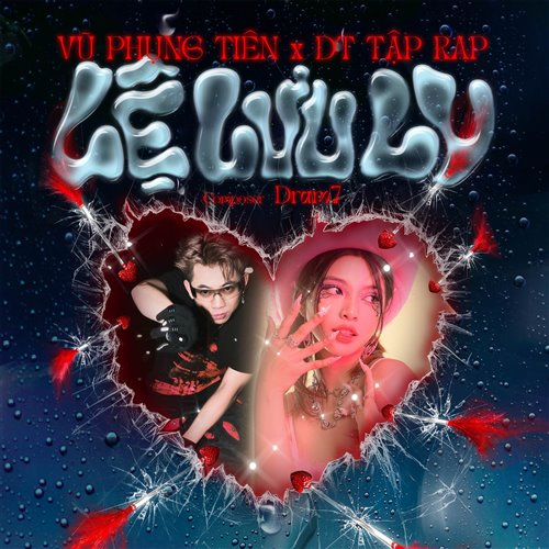 LE LUU LY - VU PHUNG TIEN X DT TAP RAP X DRUM7 (HAI CHERYL X NOLAN)