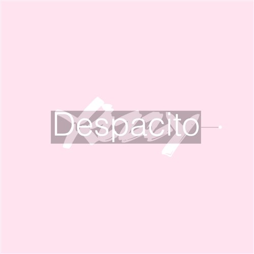 Xizzy - Despacito（Xizzy Remix）