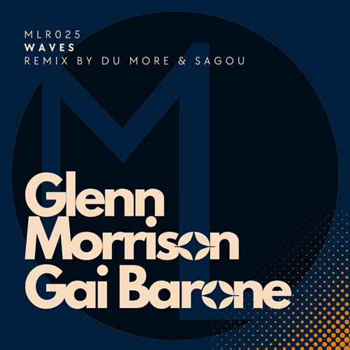 Glenn Morrison & Gai Barone - Waves (Du More & Sagou Remix)