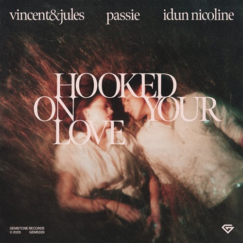 Vincent & Jules, Passie, Idun Nicoline - Hooked On Your Love (Extended Mix)