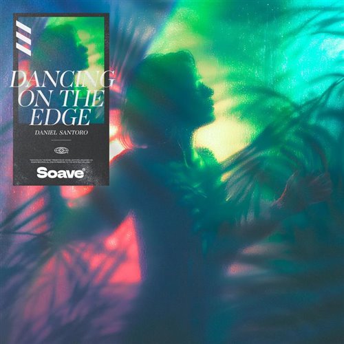 Daniel Santoro - Dancing On The Edge (Original Mix)