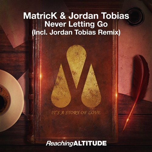 Matrick & Jordan Tobias - Never Letting Go (Jordan Tobias Extended Remix)