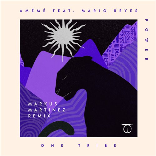 aMEME & Mario Reyes - Power (Markus Martinez Remix)
