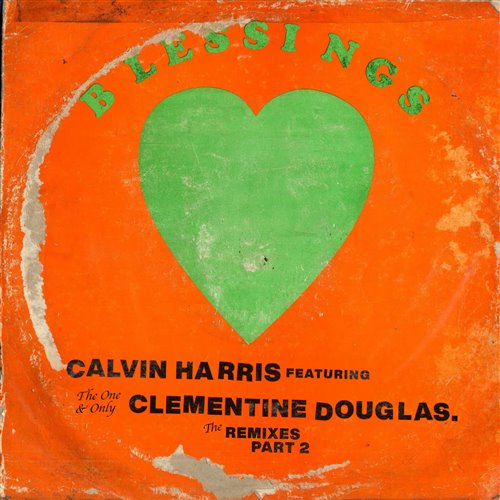 Calvin Harris & Clementine Douglas - Blessings (HUGEL, Adam Trigger & Casa Mata Extended Remix)