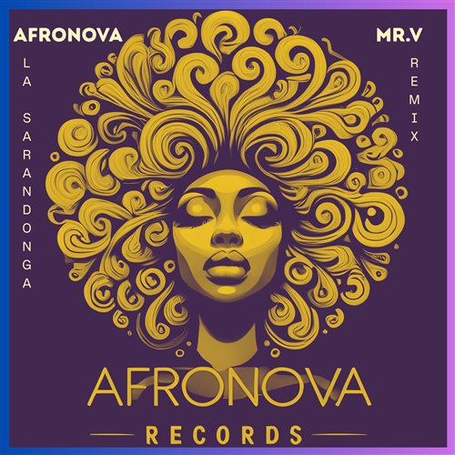 Afronova - La Sarandonga (Mr. V Sole Channel Remix)