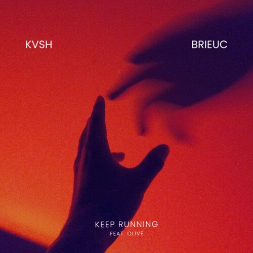 Brieuc, KVSH & Olive - Keep Running (Extended Mix)