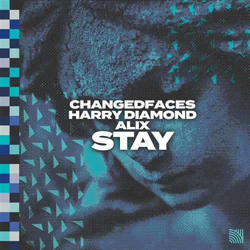 ChangedFaces & Harry Diamond - Stay (feat. Alix) (Original Mix)