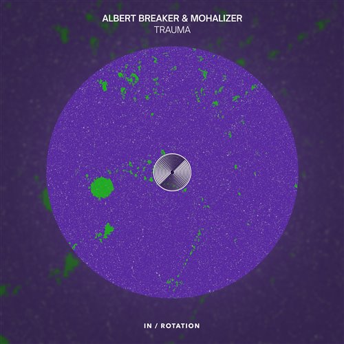 Albert Breaker & Mohalizer - Trauma (Extended Mix)