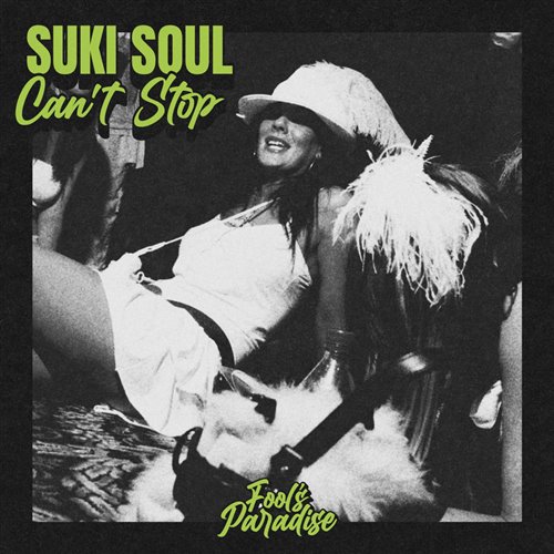 Suki Soul - Can't Stop (Extended Mix)