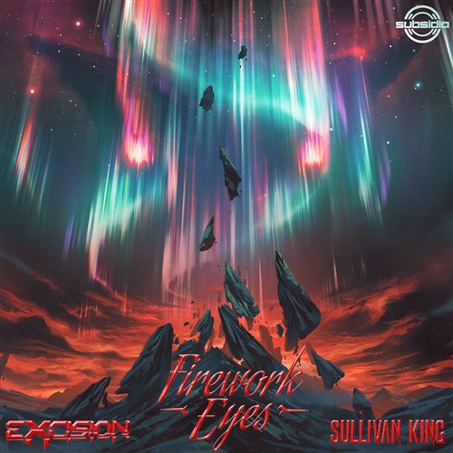 Excision & Sullivan King - Firework Eyes (Original Mix)