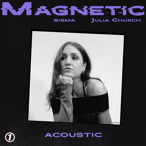 Sigma & Julia Church - MAGNETIC (Acoustic)