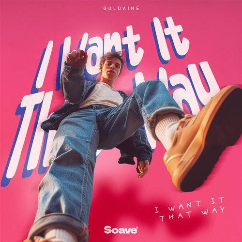 Goldaine - I Want It That Way (Original Mix)