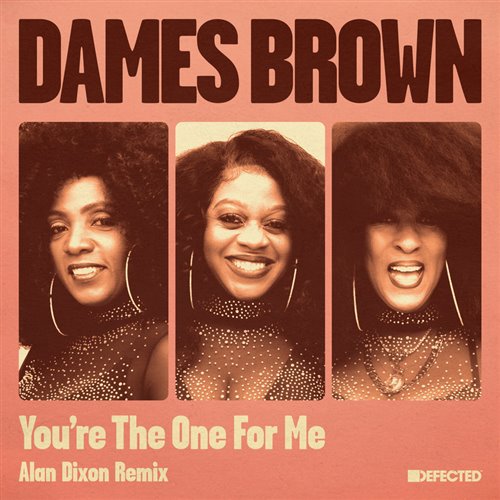 Dames Brown - You're The One For Me (Extended Mix)