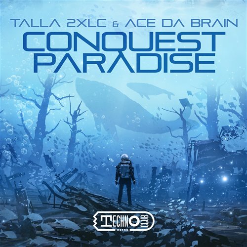 Talla 2XLC - Conquest Paradise (Extended Mix)