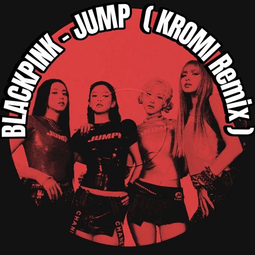 Black Pink - Jump (文文 Remix)