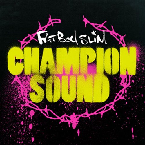 Fatboy Slim - Champion Sound (Nituscound 100 bpm beat remix)