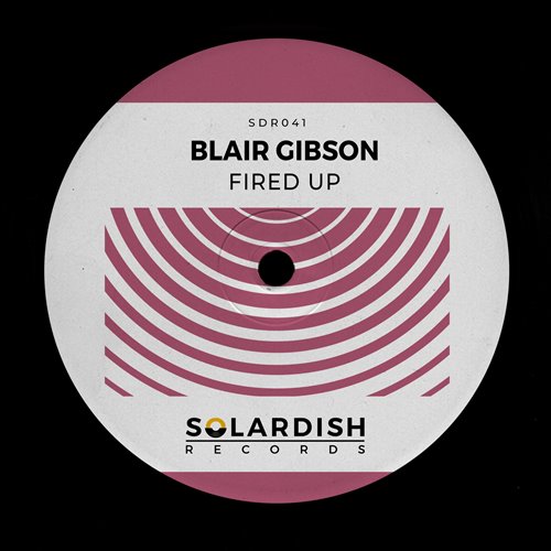 Blair Muir & ESSEL - Fired Up (Extended Mix)