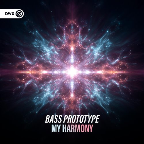 Bass Prototype, Dirty Workz - My Harmony (Original Mix)