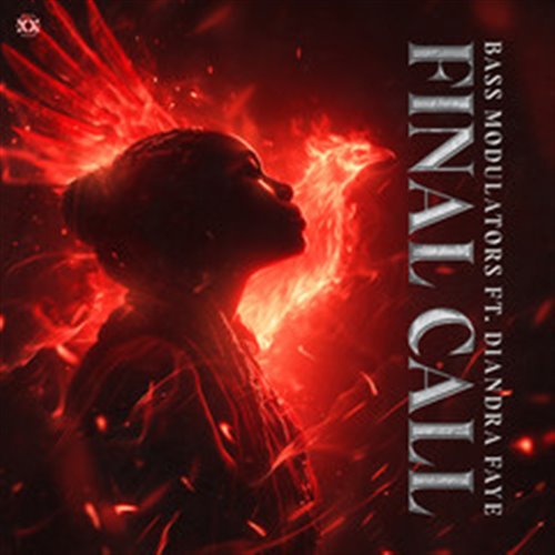 Bass Modulators & Diandra Faye - Final Call (Original Mix)