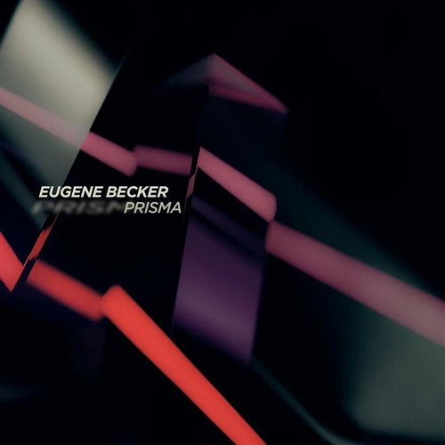 Eugene Becker - Prisma (Extended Mix)