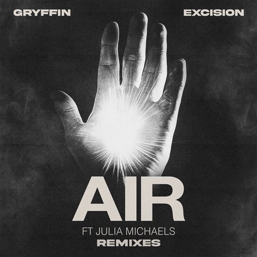 Gryffin, Excision - Air (feat. Julia Michaels) (Heyz Remix)
