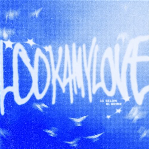 33 Below & RL Grime - LOOK4MYLOVE (Original Mix)