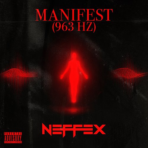 NEFFEX - Manifest (963hz) (Original Mix)