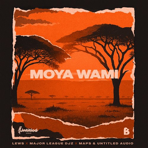 Lews, Major League DJz, MAPS & Untitled Audio - Moya Wami (Extended Mix)