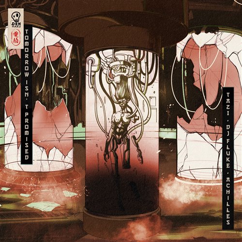 Achilles & DJ Fluke - Tomorrow isn't Promised (Tazi Remix)