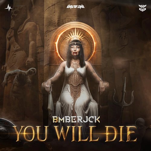 Bmberjck - You Will Die (Extended Mix)