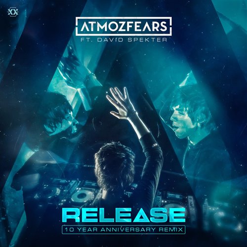 Atmozfears - Release (feat. David Spekter) (10 Year Anniversary Remix)