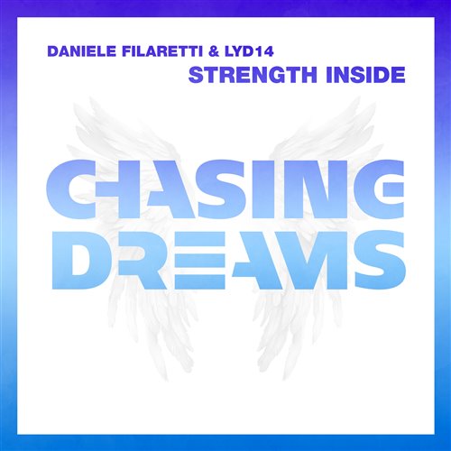 Daniele Filaretti & Lyd14 - Strength Inside (Extended Mix)