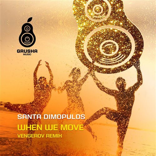 Santa Dimopulos - When We Move ( Slim-69 Remix )