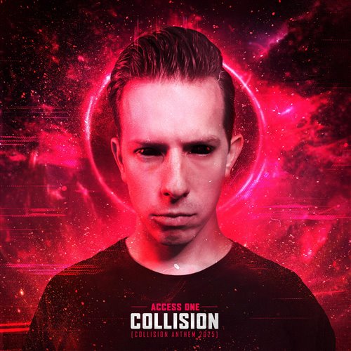 Access One - Collision (Official Collision Anthem 2025)