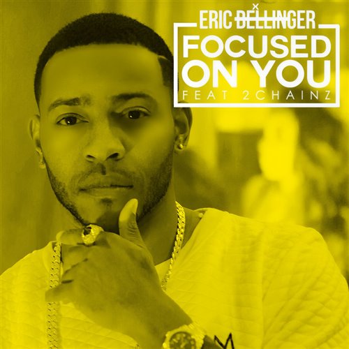 Eric Bellinger ft  Chainz - Focused On You (DJ Rukus Hype Intro Clean)