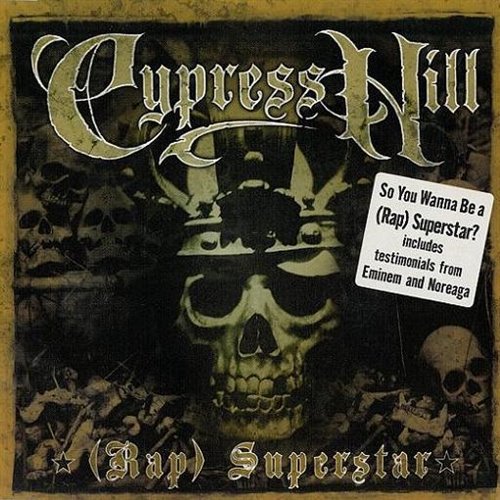 Cypress Hill - Superstar(Lp Version)