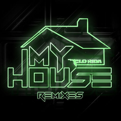 Flo Rida  - My House (Select Mix Remix)