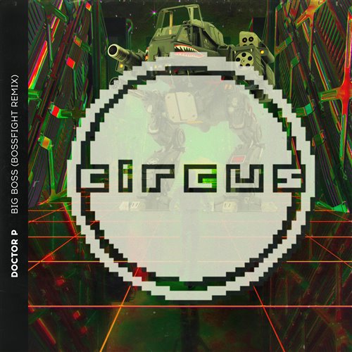 Doctor P - Big Boss (Bossfight Remix)