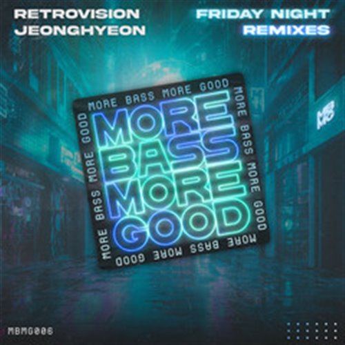 jeonghyeon & RetroVision - Friday Night (Synthtonix Remix)