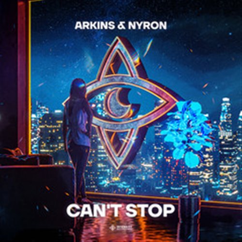 Nyron & Arkins - Can't Stop (Extended Mix)